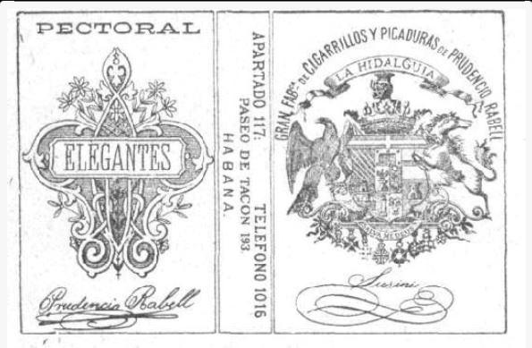 Этикетка для сигарет от La Hidalguía. Обратите внимание на подписи Susini и Prudencio Rabel. Бренд перешел в руки последнего в 1869 году.